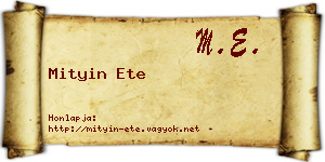 Mityin Ete névjegykártya